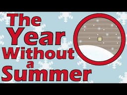 The Year Without a Summer (1816 to 1824)