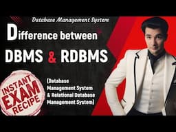 DBMS-18: Difference Between DBMS and RDBMS | Database & Relational database management system |Hindi