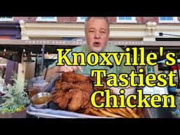 Knoxville's TOP Fired Chicken Spot You Need to Try!