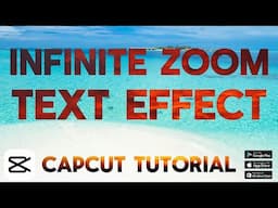 CapCut Tutorial: Infinite Zoom Text Effect Using Chroma Key