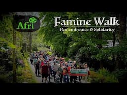 The Famine Walk 2024 - Remembrance & Solidarity