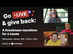 Go live & give back: A Livestream Marathon For a Cause