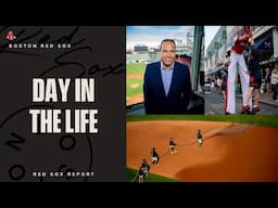 Day in the Life | Red Sox Report