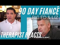 90 Day Fiancé - (Big Ed #86) - Ugh Parentification (Intro)