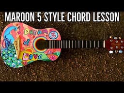 Master Acoustic With Maroon 5 Style Chords!