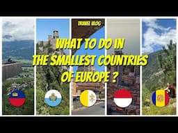 Exploring Europe's Microstates: Liechtenstein, San Marino, Vatican City, Monaco and Andorra 4k