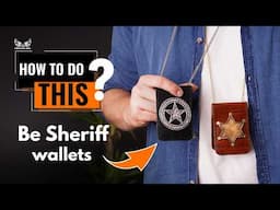 Leather Be Sheriff WALLETS DIY