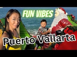 Puerto Vallarta Mexico Christmas Fun Vibes 🎄 | Magical Malecon Moments with Louie!