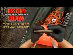 History Below - The WW2 Magnet Fishing Show (3) – This lake is LOADED with historical artifacts!