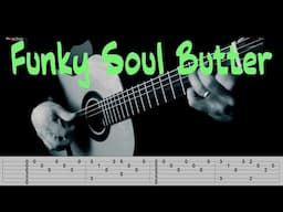 Funky Soul Butter (Partial) - With TAB - Robert Lunn