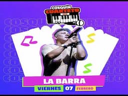 La Barra - Cosquin Cuarteto 07-02-2025