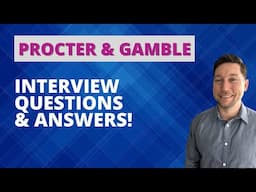 Procter and Gamble Interview Questions with Answer Examples