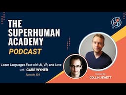 Ep.  303: Learn Languages Fast with AI, VR, and Love with Gabe Wyner   audio