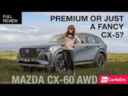 Mazda CX-60 GT 2025 Review: Premium Upgrade or Overpriced? | Australia