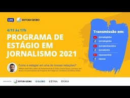 PROGRAMA DE ESTÁGIO EM JORNALISMO 2021