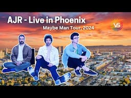 AJR Live in Phoenix - Maybe Man Tour 2024