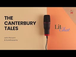 Chaucer’s Canterbury Tales Explained | LitChat | NibblePop Podcast 📚 #monamimukherjee