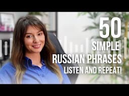 50 Basic Sentences in Russian | Listen and Repeat | Russian for beginners