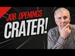 Why Are Job Openings Suddenly Dropping Like CRAZY?