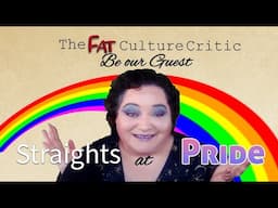 Be Our Guest; Straights at Pride Discourse