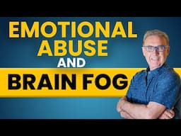 Does Emotional Abuse Cause Brain Fog ? | Dr. David Hawkins