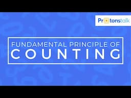 Fundamental Principle Of Counting | Permutations and Combinations | ProtonsTalk