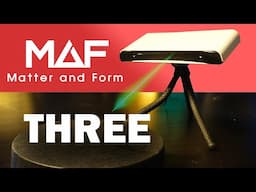 The Ultimate 3D Scanner? Matter and Form THREE 3d Scanner Review and Unboxing