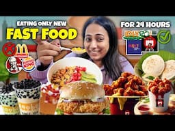 Eating only New FAST FOOD restaurants for 24 Hours!