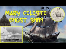 The Mystery of Mary Celeste Ghost Ship!