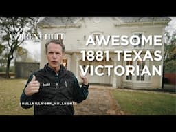 The Awesome 1881 Texas Victorian is finished!