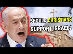 Should Christians Support Israel?