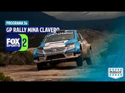 Programa 36 FOX SPORTS I GP Rally Mina Clavero