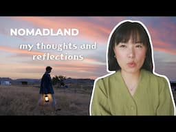 Let's Talk - Sharing my thoughts and stories after watching Nomadland (Oscar Best Picture 2021)