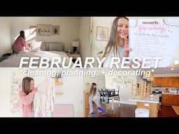 FEBRUARY RESET 🏹 cleaning the house, valentine's DIY decor, planning for the month ahead, + goals!