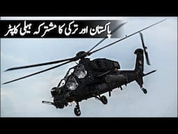 pakistan and Turkey Developing joint Helicopter