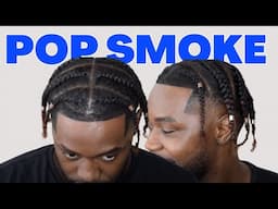 Pop Smoke Braids