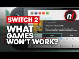 What Games Won't Work on Switch 2?