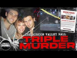 The Mission Valley Mall Triple Murder