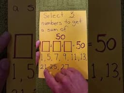 The Solution to the 3 Numbers adding to 50 Puzzle #shorts