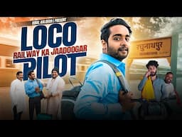 Railway Ka Jaadugar: Loco Pilot - Inspiring Story || Viral Kalakar