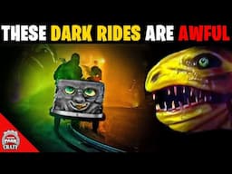 5 AWFUL Dark Rides You've NEVER Heard of