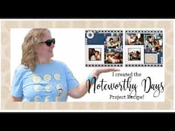 Noteworthy Days Project Recipe