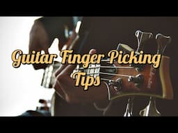 Basic Finger Picking Guitar Lesson