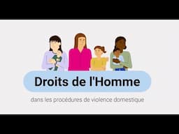 Human Rights in Domestic Abuse Proceedings (French)