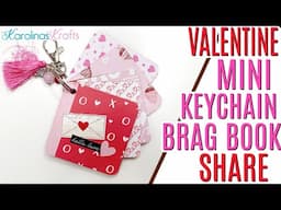 Using up Small Paper Scraps to make a Valentines Day Keychain Brag Book & Using Scrap Chipboard