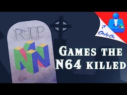 Top Games the N64 Killed