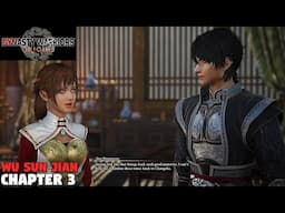 Chapter 3 Wu Sun Jian - Dynasty Warriors Origins