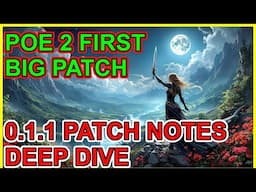 PAST LIVESTREAM - PATCH NOTES DEEP DIVE - POE 2 0.1.1 - PATH OF EXILE 2 - PATCH LIVE NOW