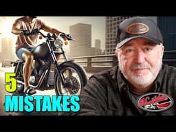 THE 5 Most Critical Mistakes New Riders Make