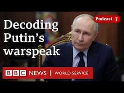 Russia's language of war - The Global Jigsaw podcast, BBC World Service